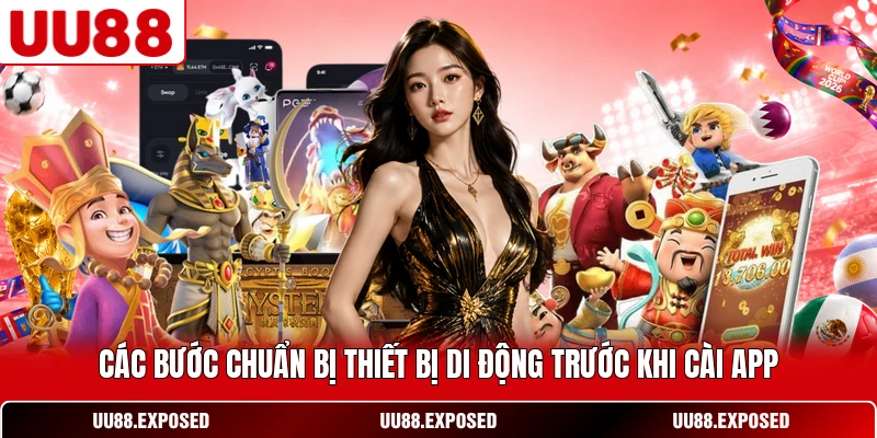Các bước chuẩn bị thiết bị di động trước khi cài app