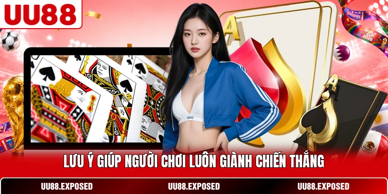 Lưu ý khi tham gia Bài Cào