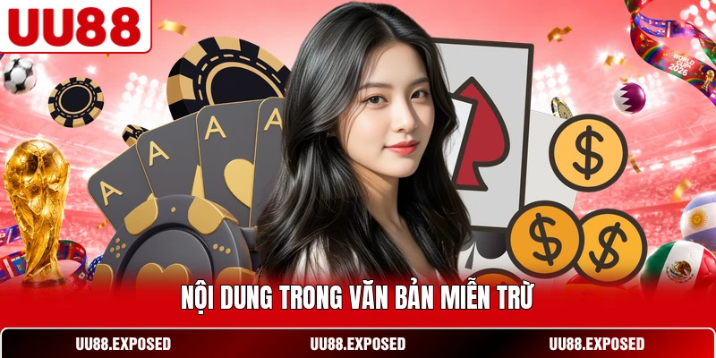 Nội dung trong văn bản miễn trừ